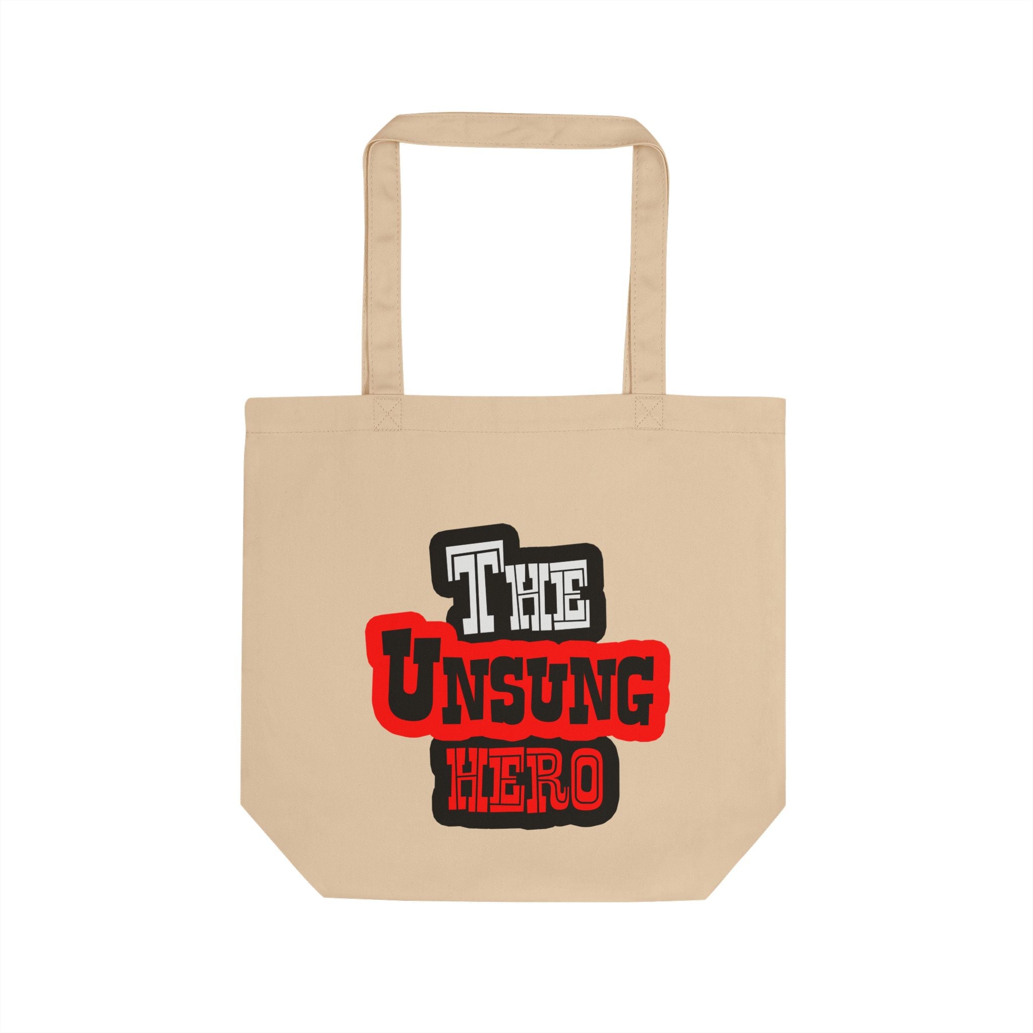 The Unsung Hero - Eco Tote Bag