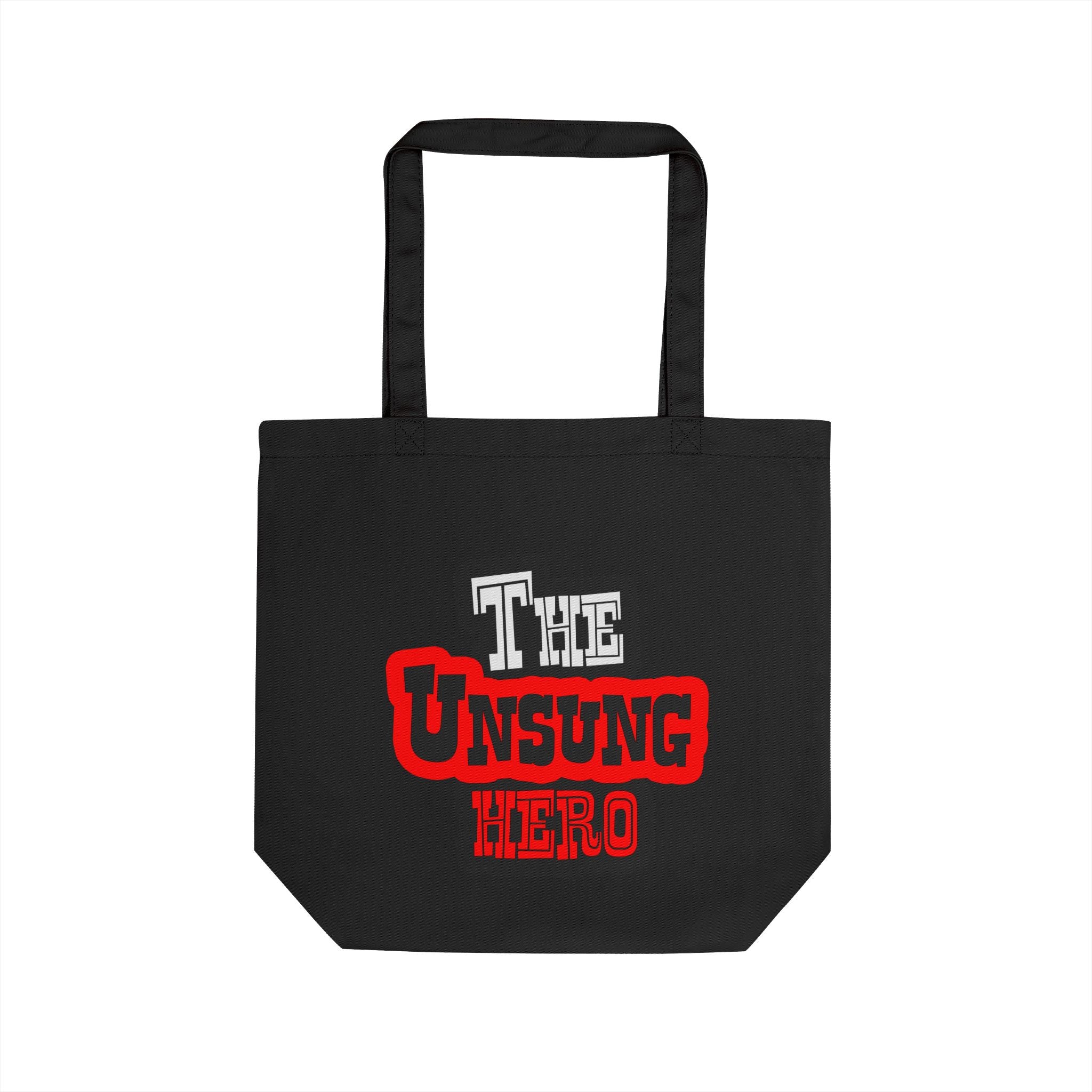 The Unsung Hero - Eco Tote Bag