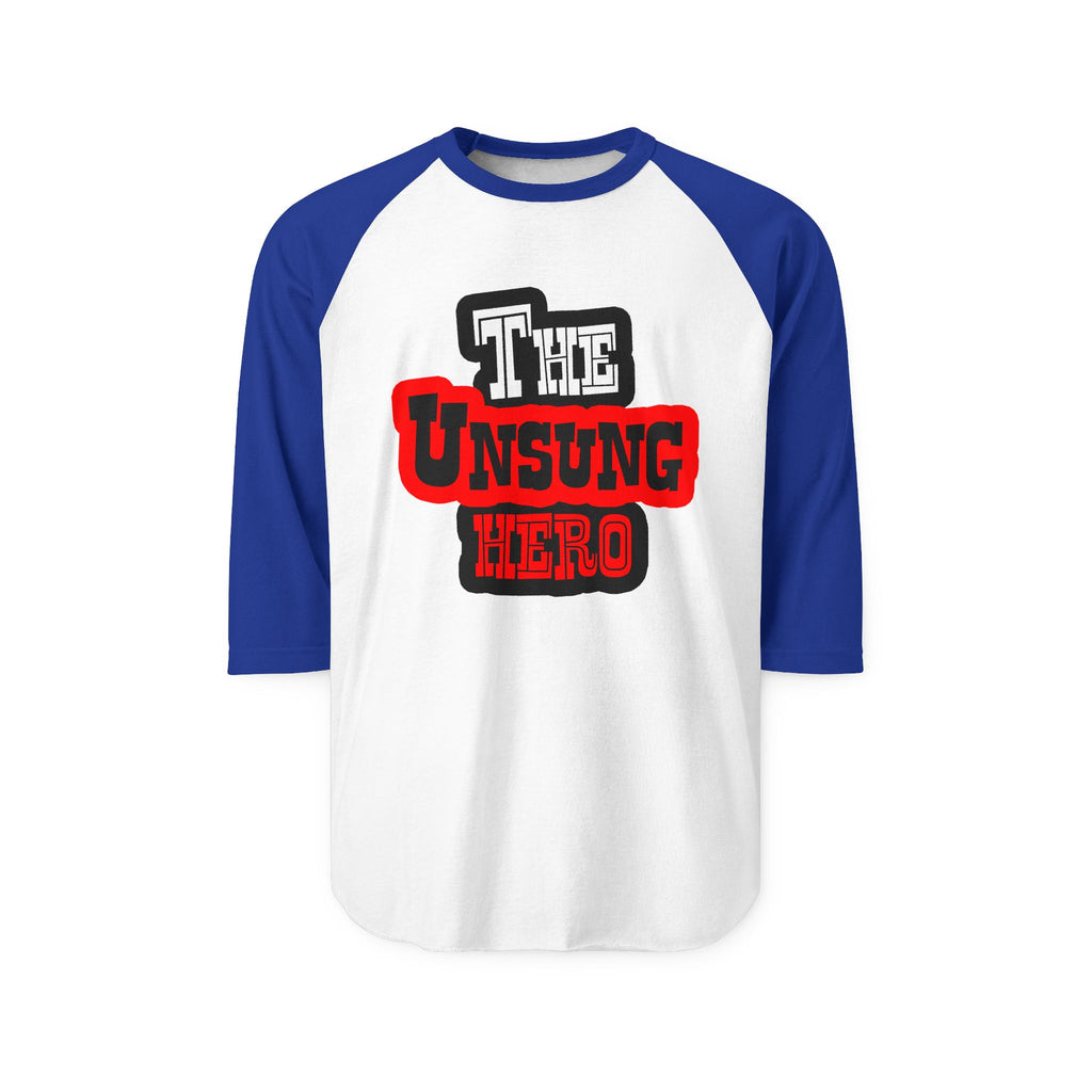The Unsung Hero - Raglan Shirt [Unisex]