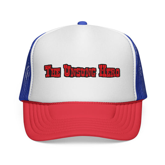 The Unsung Hero - Trucker Cap