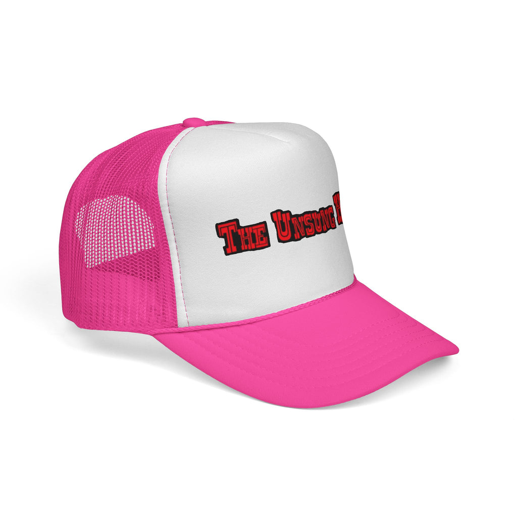 The Unsung Hero - Trucker Cap