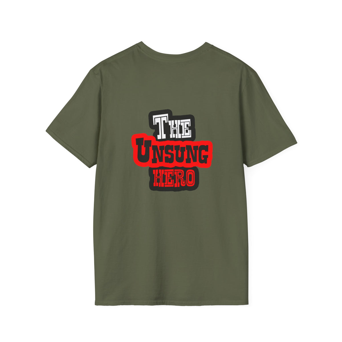 The Unsung Hero - Heroic T-Shirt