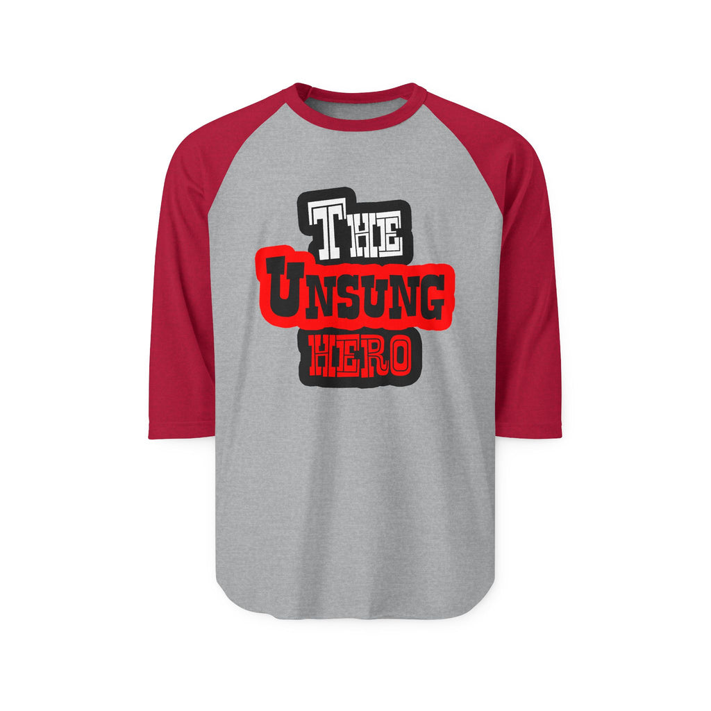 The Unsung Hero - Raglan Shirt [Unisex]