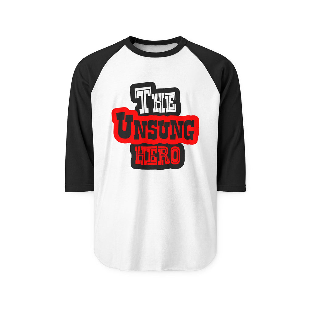 The Unsung Hero - Raglan Shirt [Unisex]