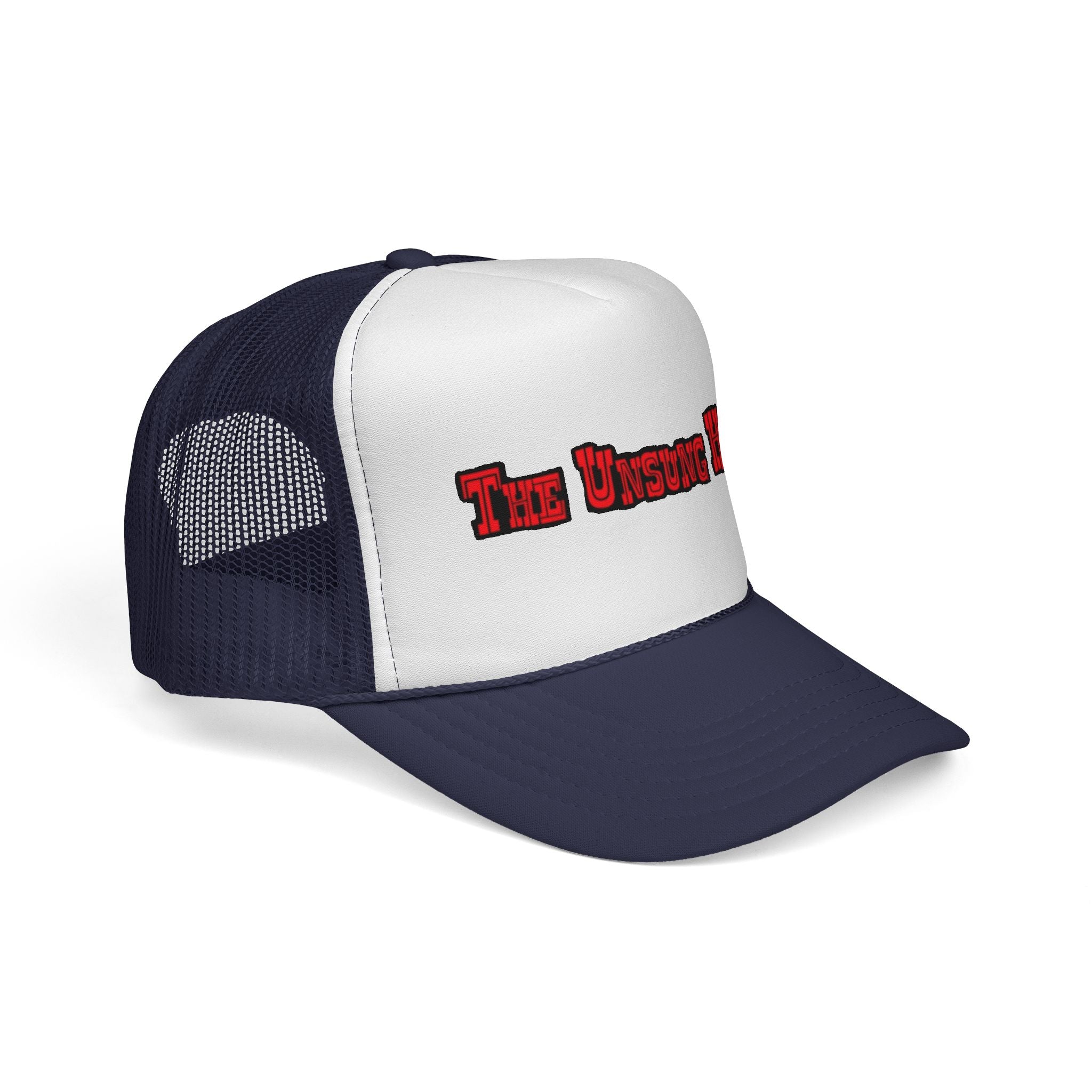 The Unsung Hero - Trucker Cap
