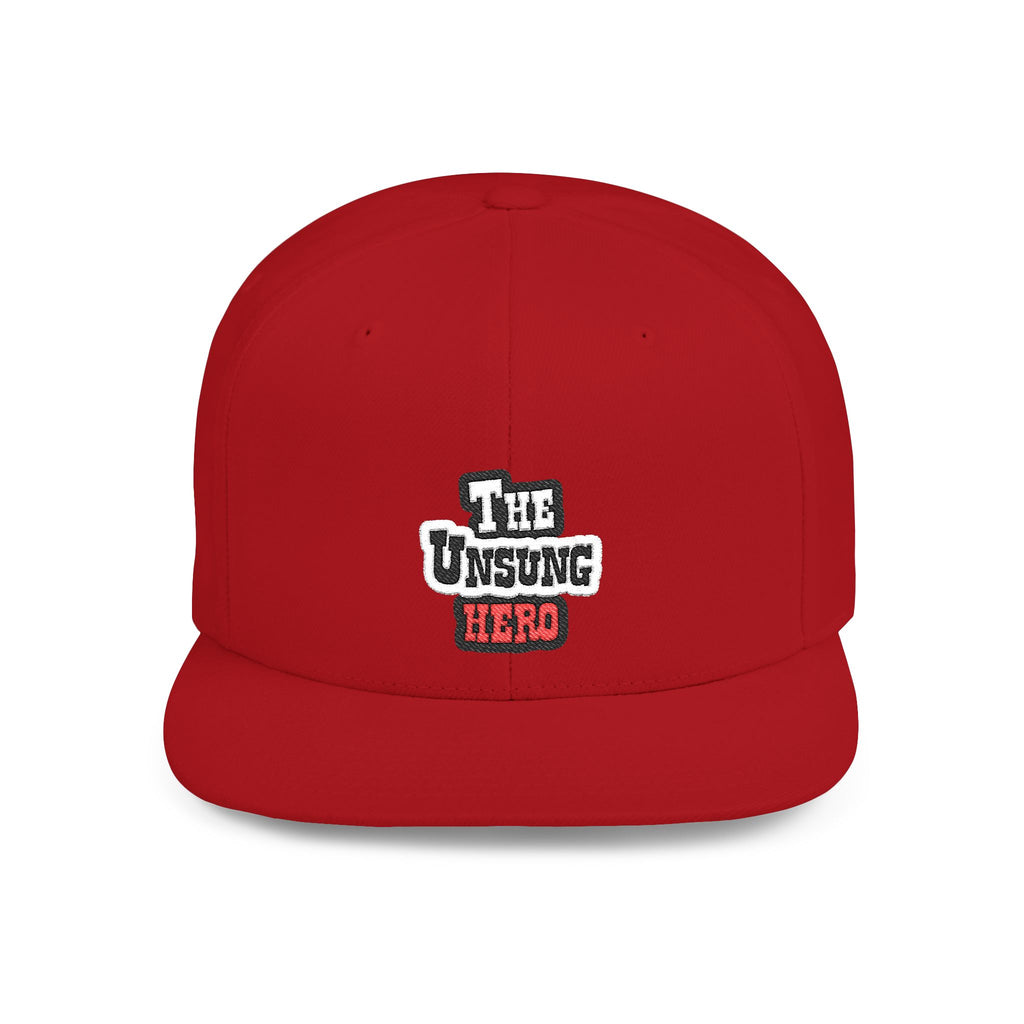 The Unsung Hero - Flat Bill Snapback Hat