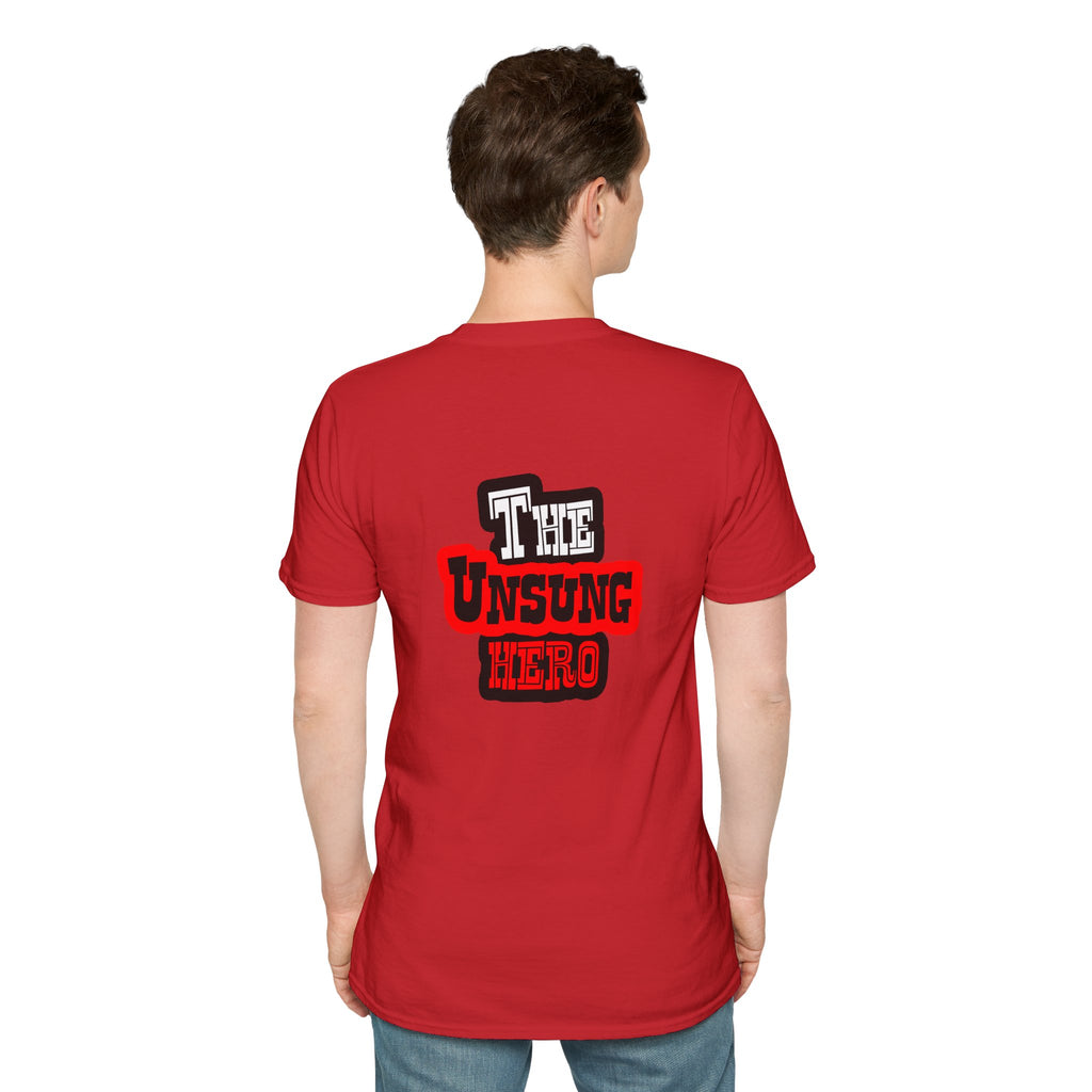 The Unsung Hero - Heroic T-Shirt
