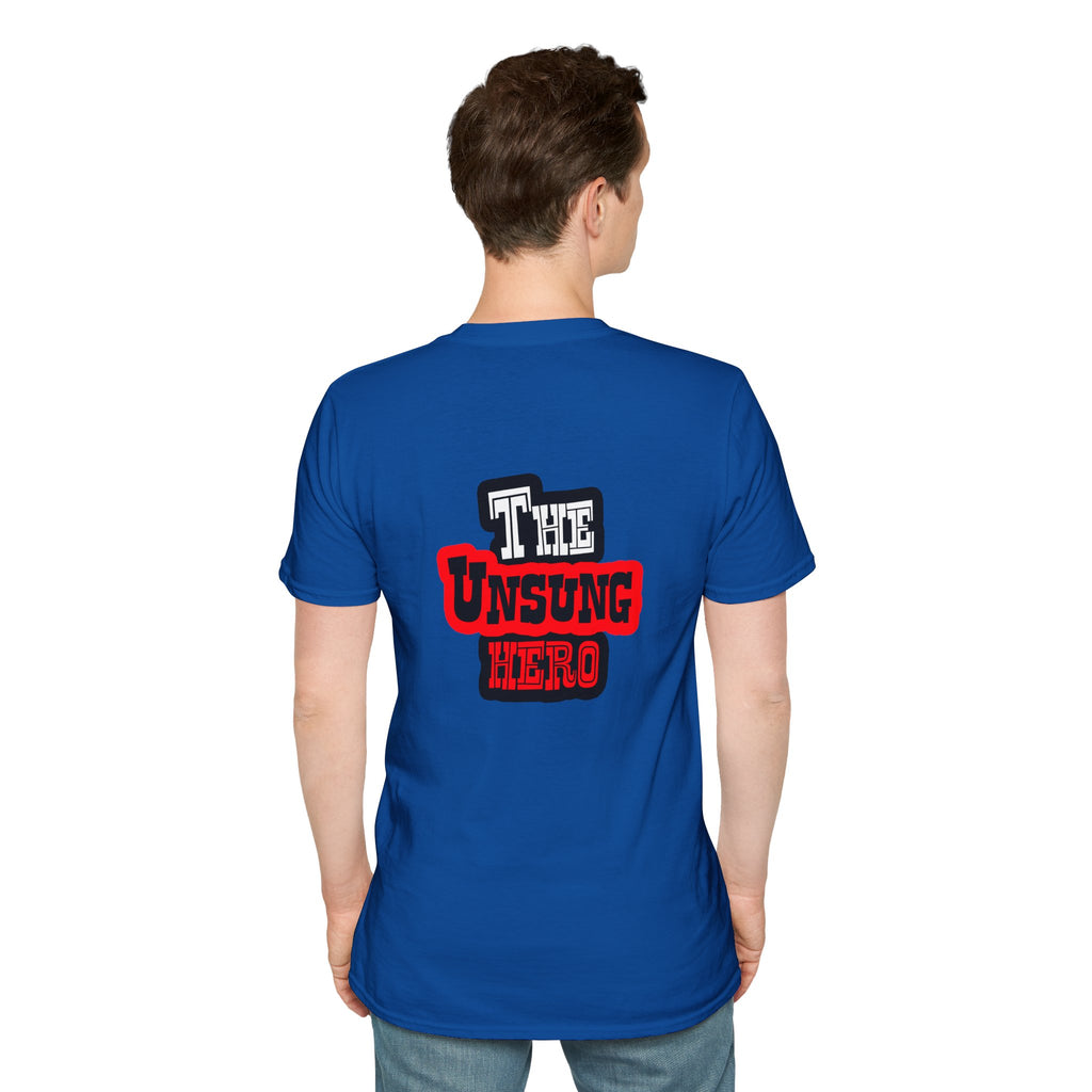 The Unsung Hero - Heroic T-Shirt