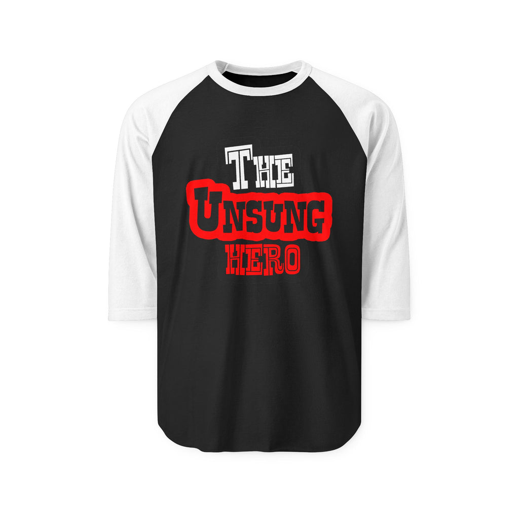 The Unsung Hero - Raglan Shirt [Unisex]