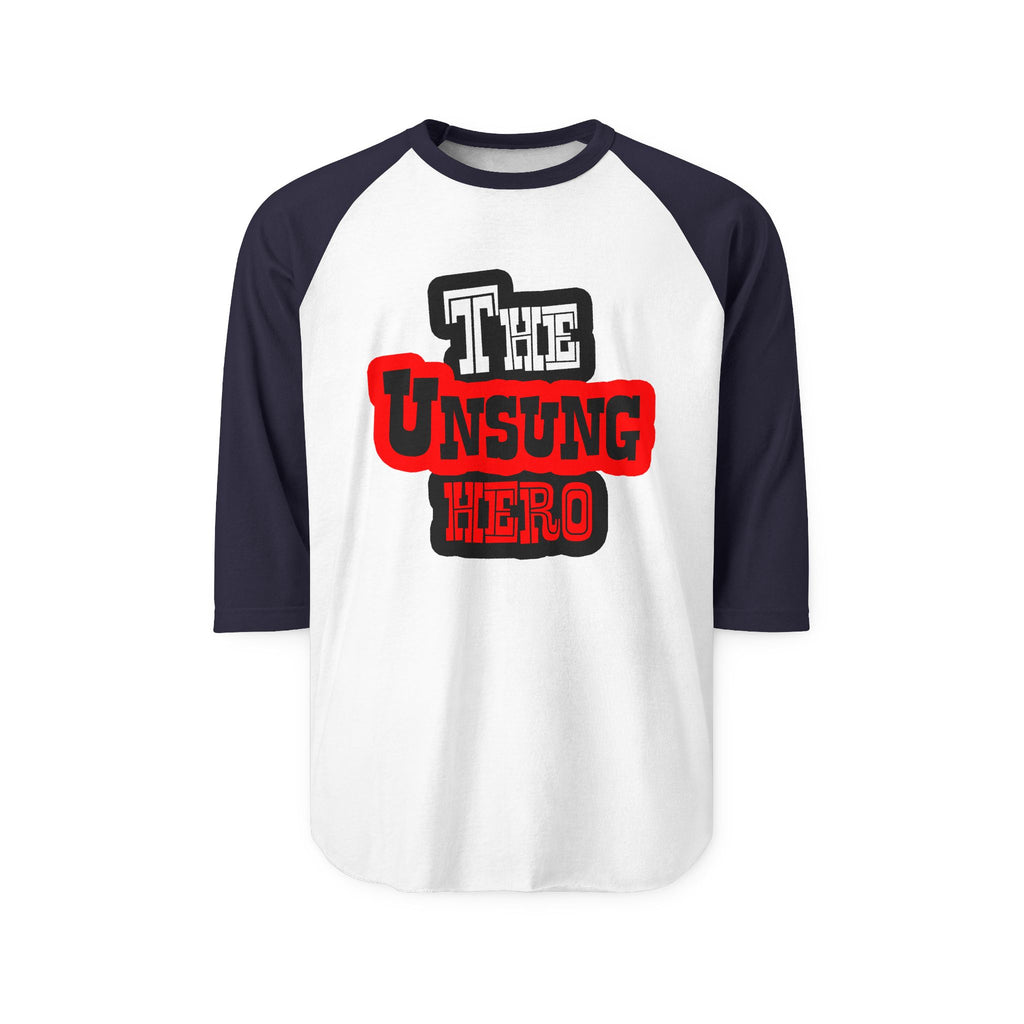 The Unsung Hero - Raglan Shirt [Unisex]