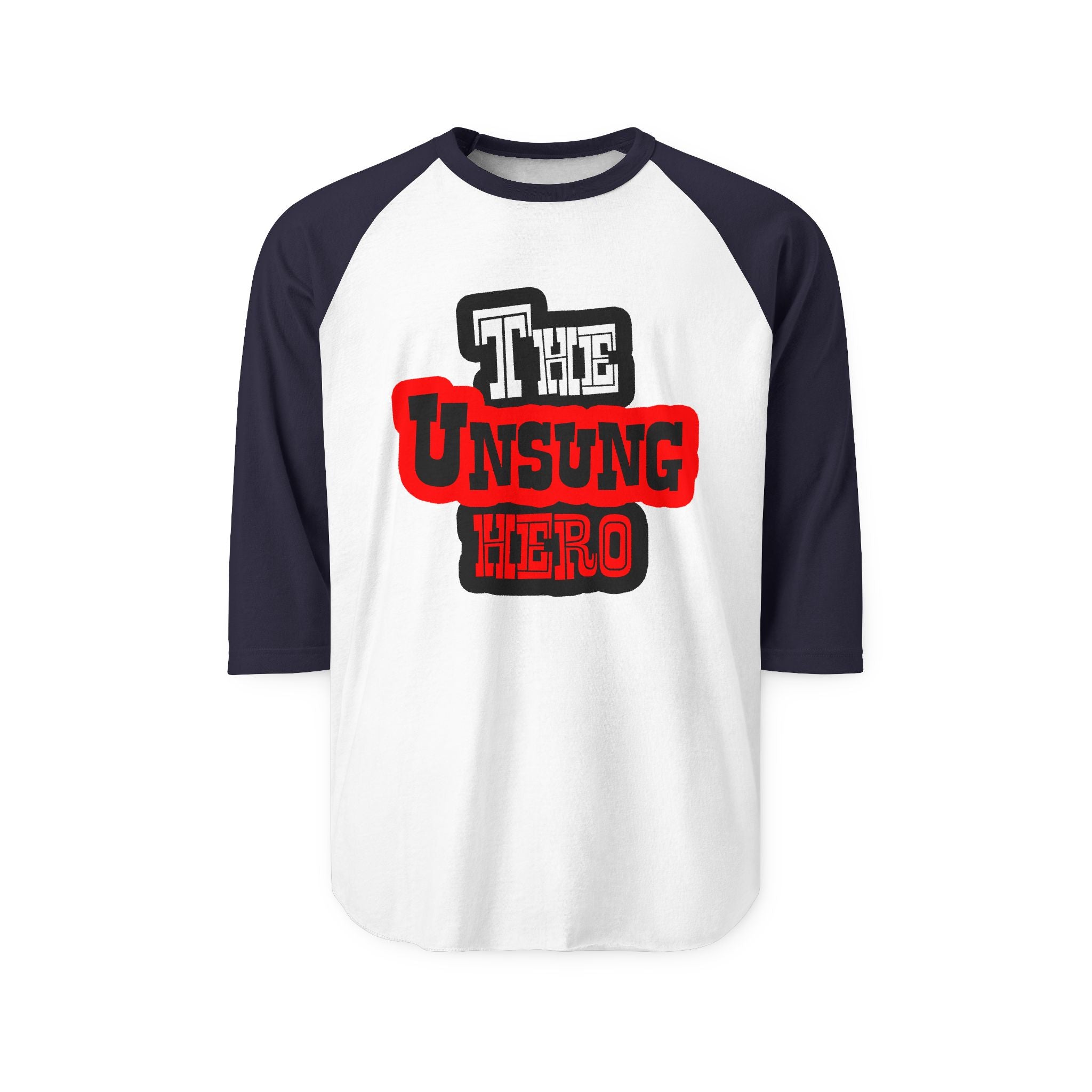 The Unsung Hero - Raglan Shirt [Unisex]